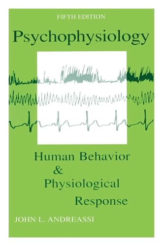 Book Cover of Psychophysiology - Human Behavior and Physiological Response