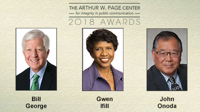 Honorees: Bill George, Gwen Ifill, John Onoda